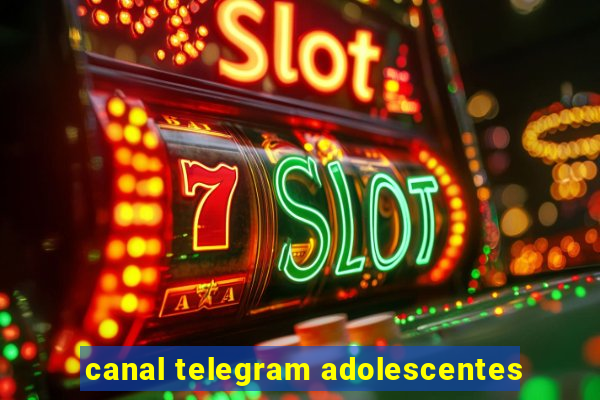 canal telegram adolescentes